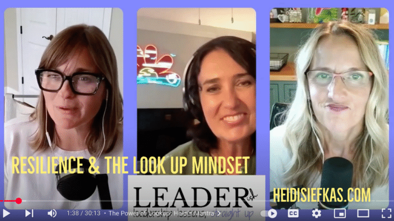 Author Heidi Siefkas featured on Leaderish Podcast about latest book Look Up—Global Stories of Resilience